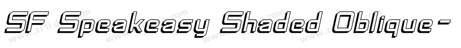 SF Speakeasy Shaded Oblique字体转换